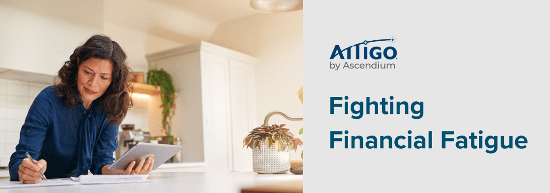 Fighting Financial Fatigue