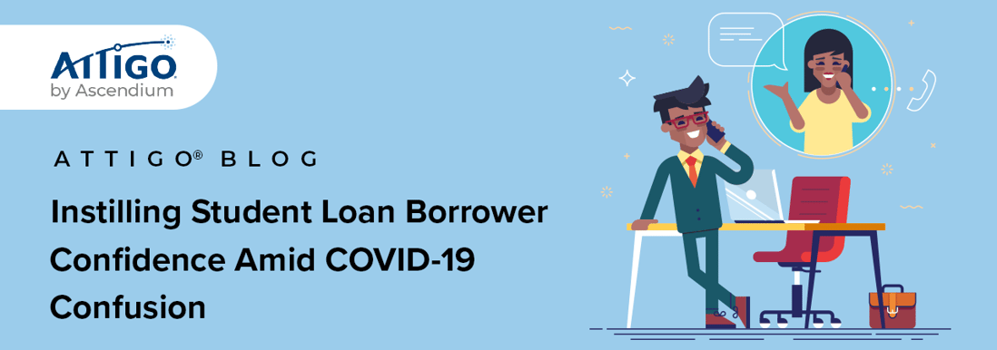 Student Loans, confusion, and COVID-19